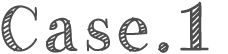 Case.1